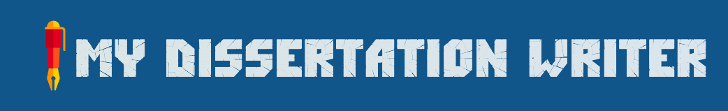 My Dissertation Writer